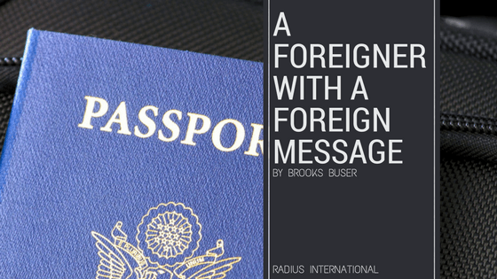 A Foreigner With a Foreign Message